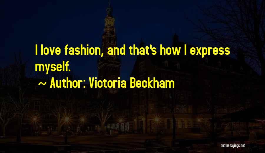 Victoria Beckham Quotes 1311344