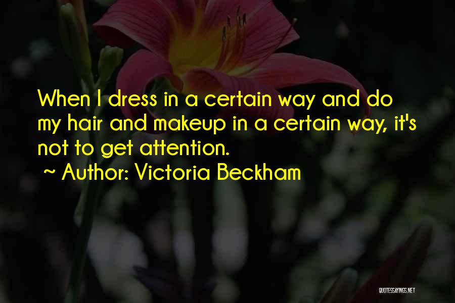 Victoria Beckham Quotes 1328262