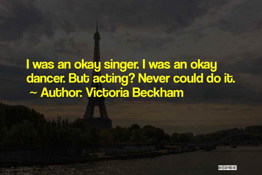 Victoria Beckham Quotes 1569546