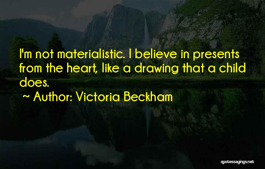Victoria Beckham Quotes 1667340