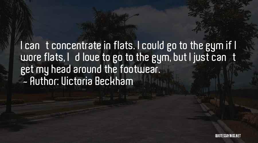 Victoria Beckham Quotes 1793135