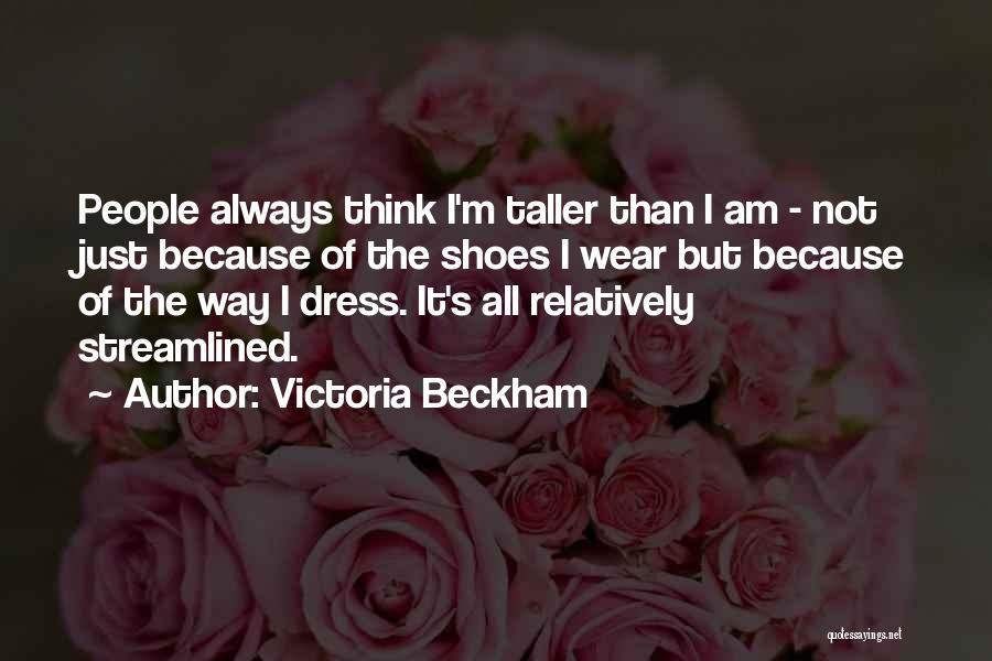 Victoria Beckham Quotes 1921281