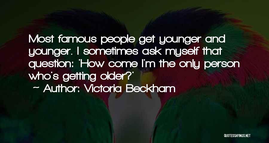 Victoria Beckham Quotes 1935863