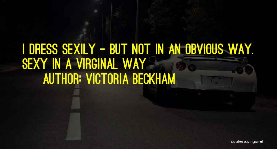 Victoria Beckham Quotes 594820