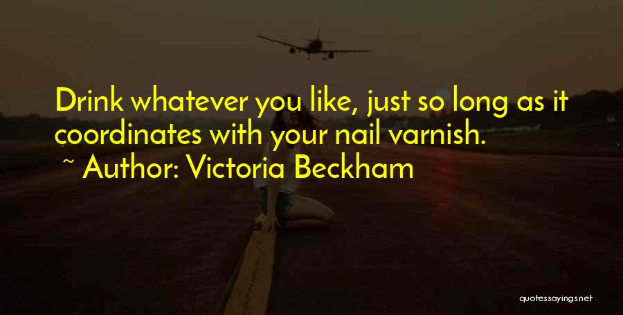 Victoria Beckham Quotes 614286