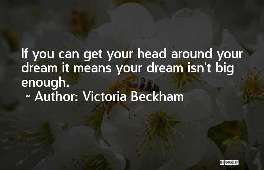 Victoria Beckham Quotes 631925