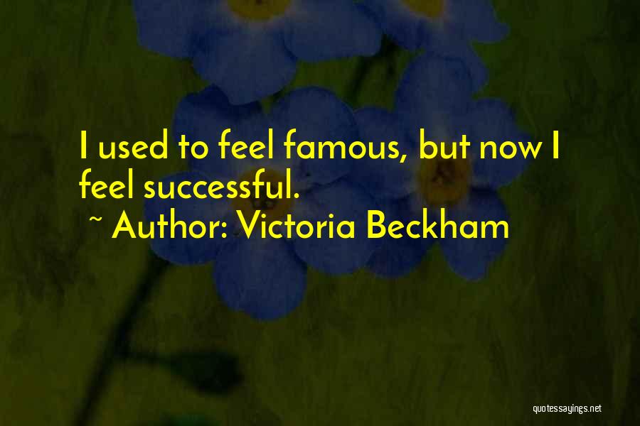 Victoria Beckham Quotes 799038