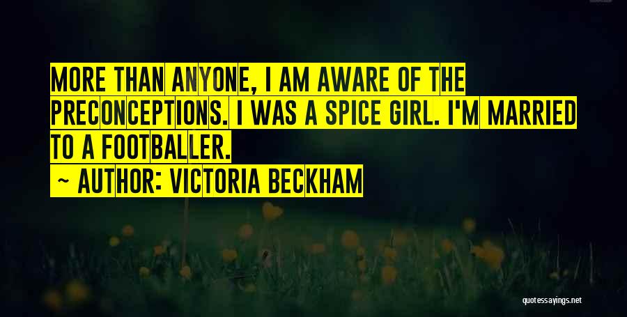 Victoria Beckham Quotes 801602