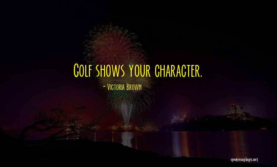 Victoria Brown Quotes 401119 Victoria Brown Quotes 401119