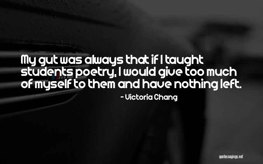 Victoria Chang Quotes 1001487