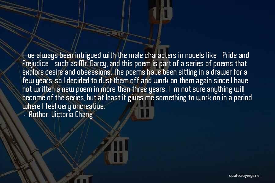 Victoria Chang Quotes 1966973