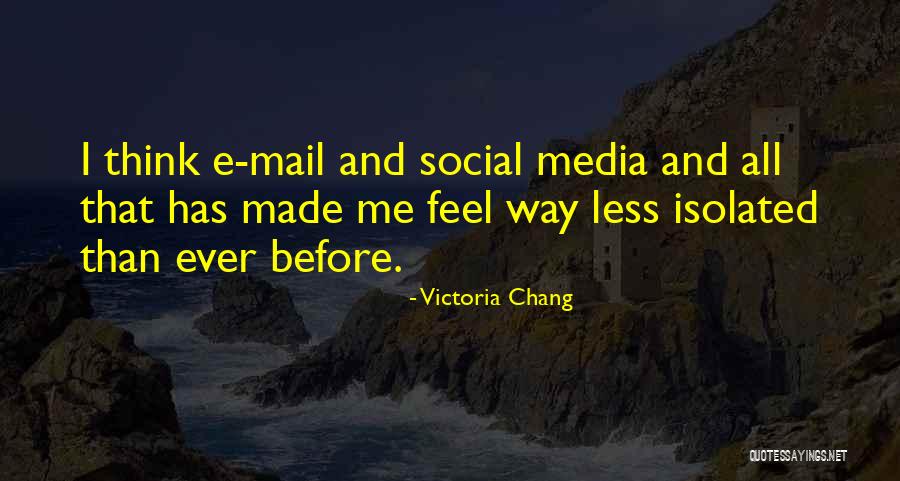 Victoria Chang Quotes 238020