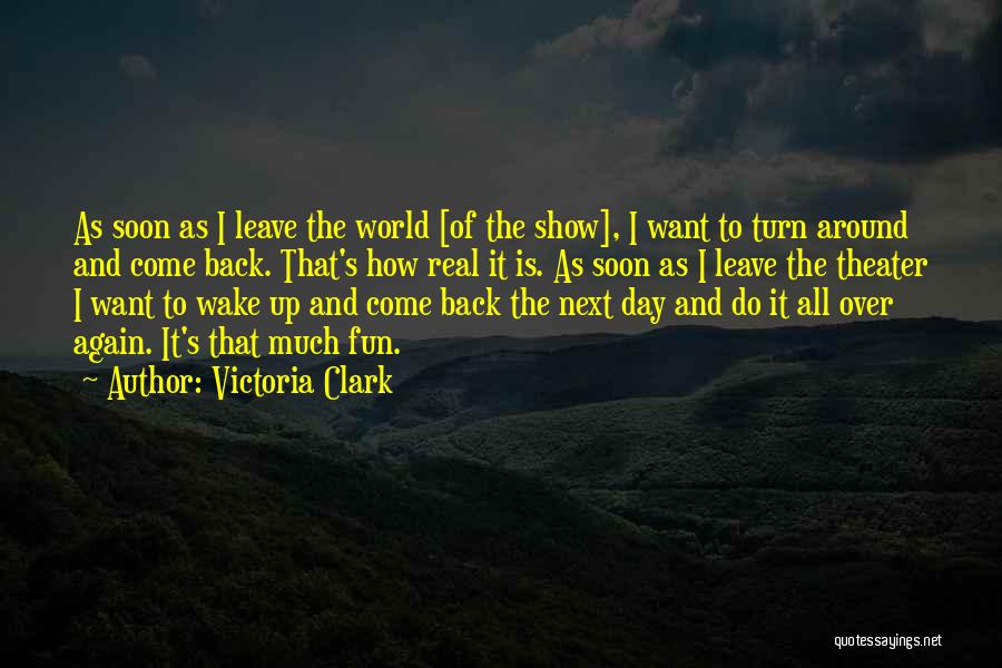 Victoria Clark Quotes 522585