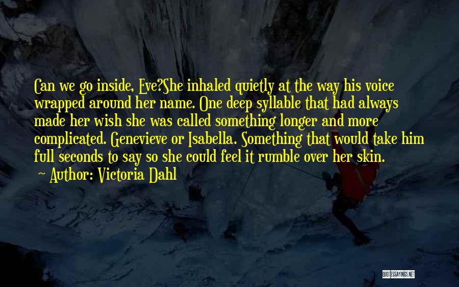 Victoria Dahl Quotes 1694245