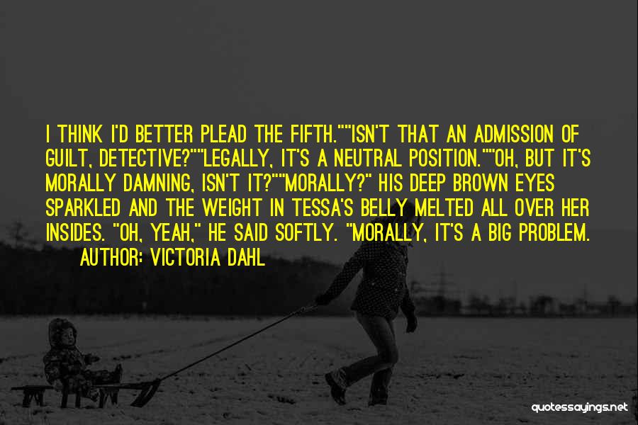 Victoria Dahl Quotes 439757