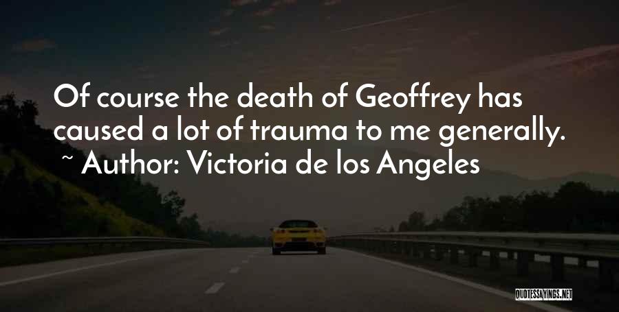 Victoria De Los Angeles Quotes 1048294