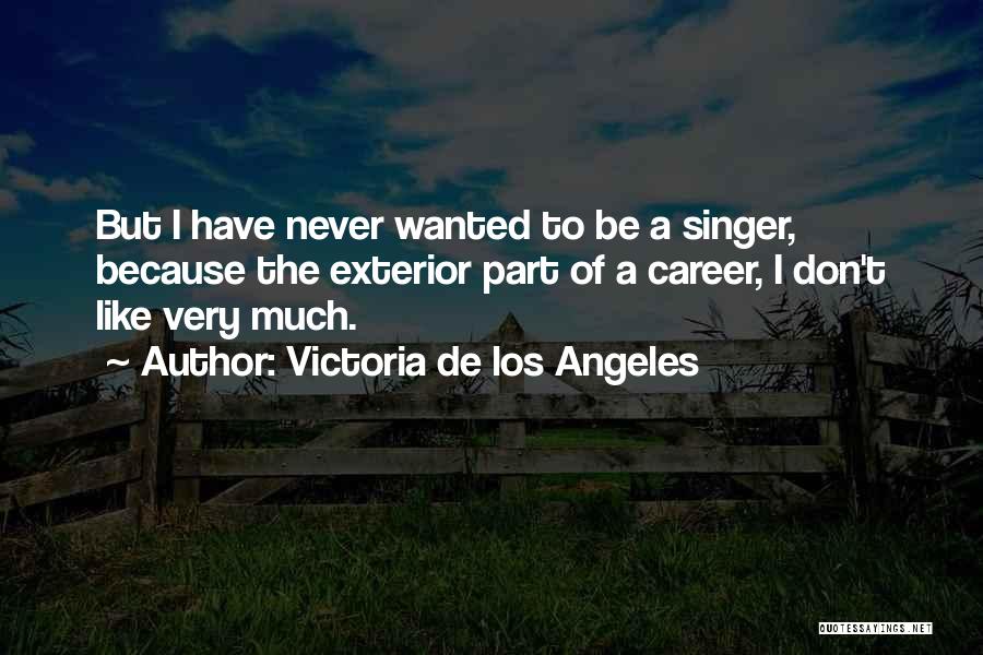Victoria De Los Angeles Quotes 2121878