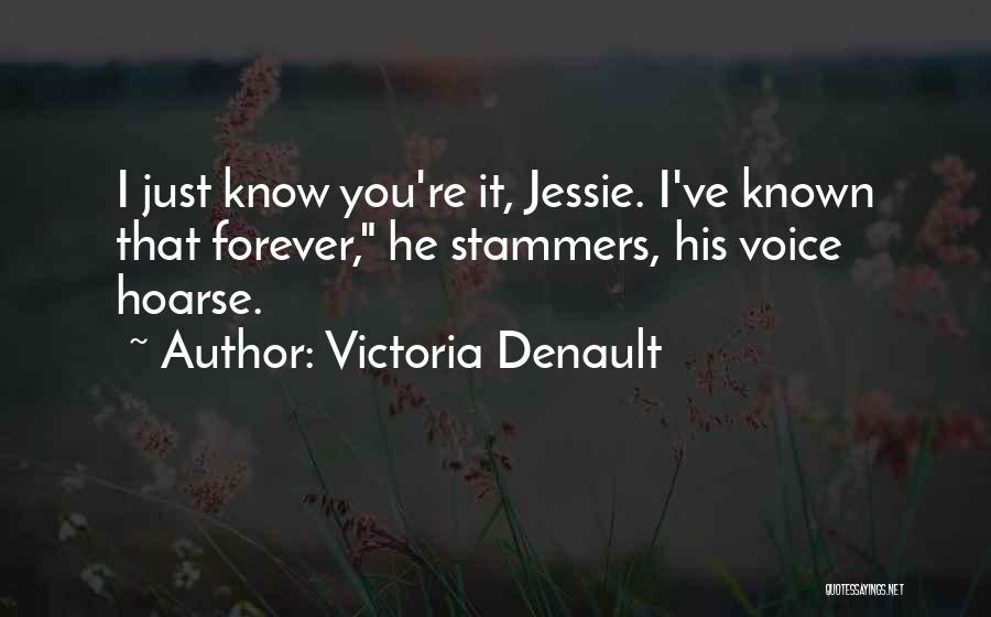 Victoria Denault Quotes 1075805