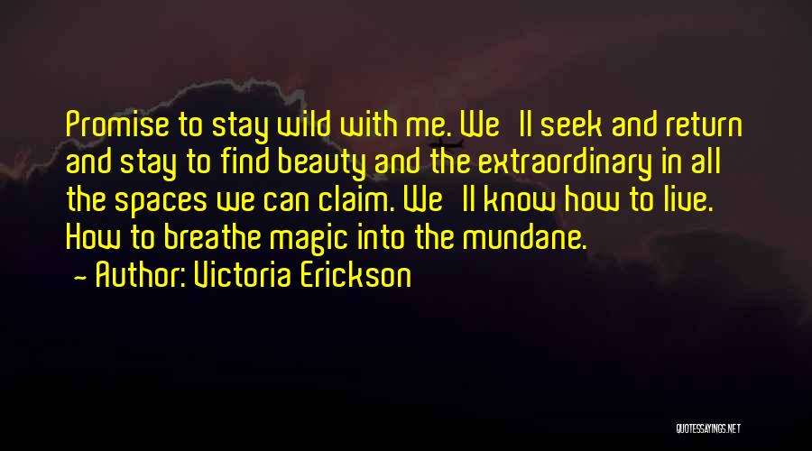 Victoria Erickson Quotes 1008529