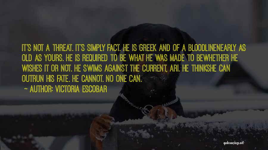 Victoria Escobar Quotes 1720132