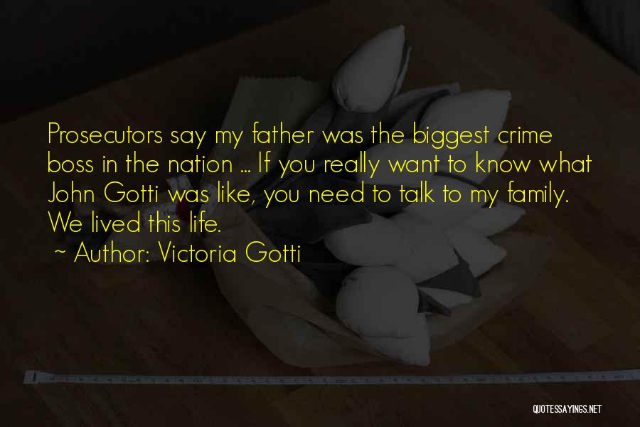 Victoria Gotti Quotes 1401053