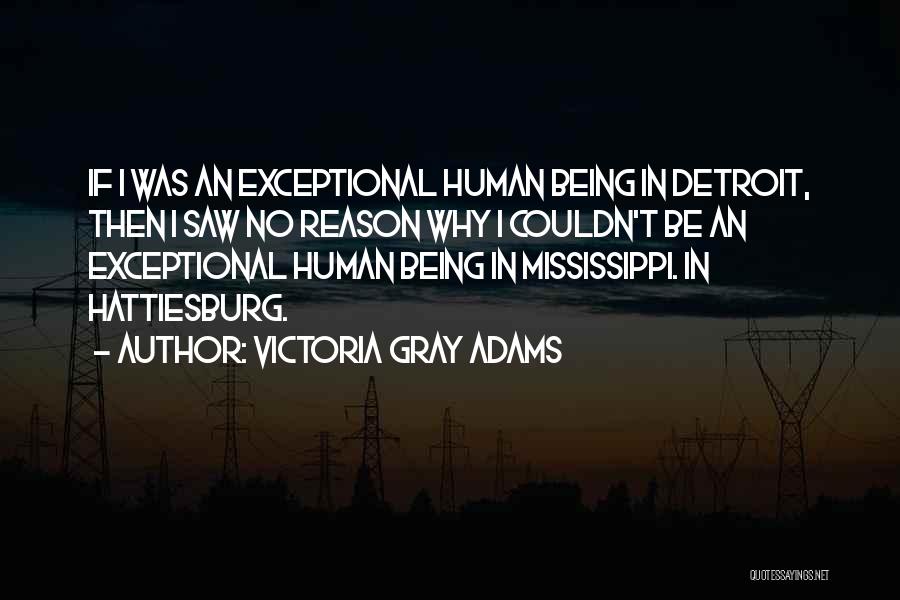 Victoria Gray Adams Quotes 1256880