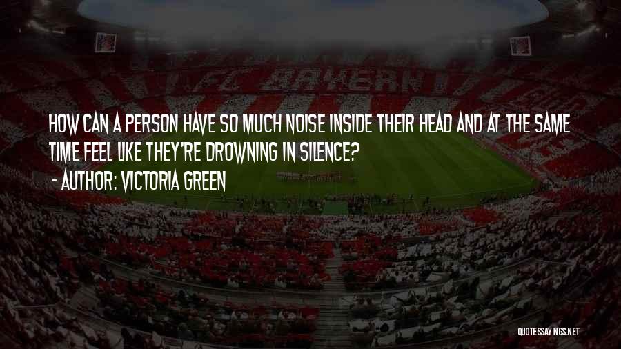 Victoria Green Quotes 777489