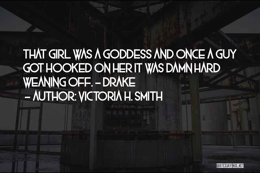 Victoria H. Smith Quotes 652771