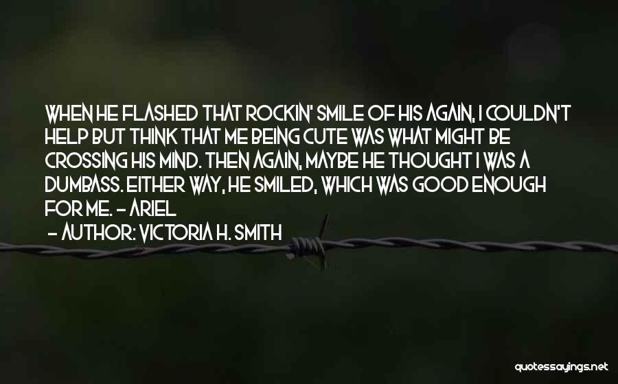 Victoria H. Smith Quotes 849797