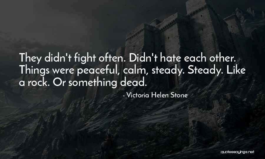 Victoria Helen Stone Quotes 1276210 Victoria Helen Stone Quotes 1276210