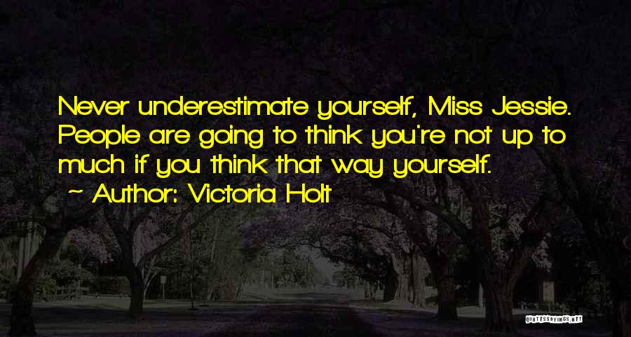 Victoria Holt Quotes 414727