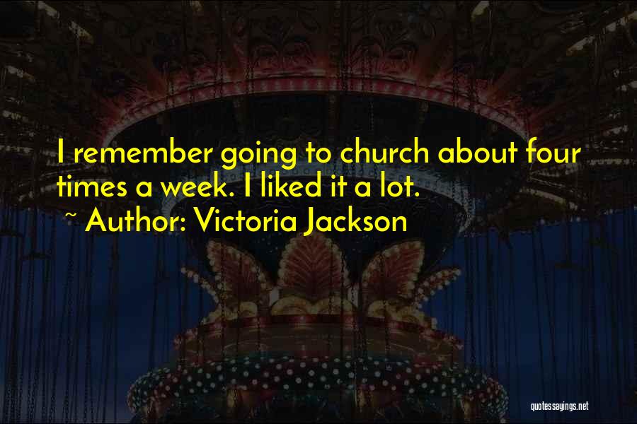 Victoria Jackson Quotes 2173751