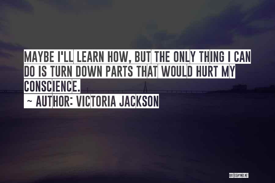 Victoria Jackson Quotes 2259092