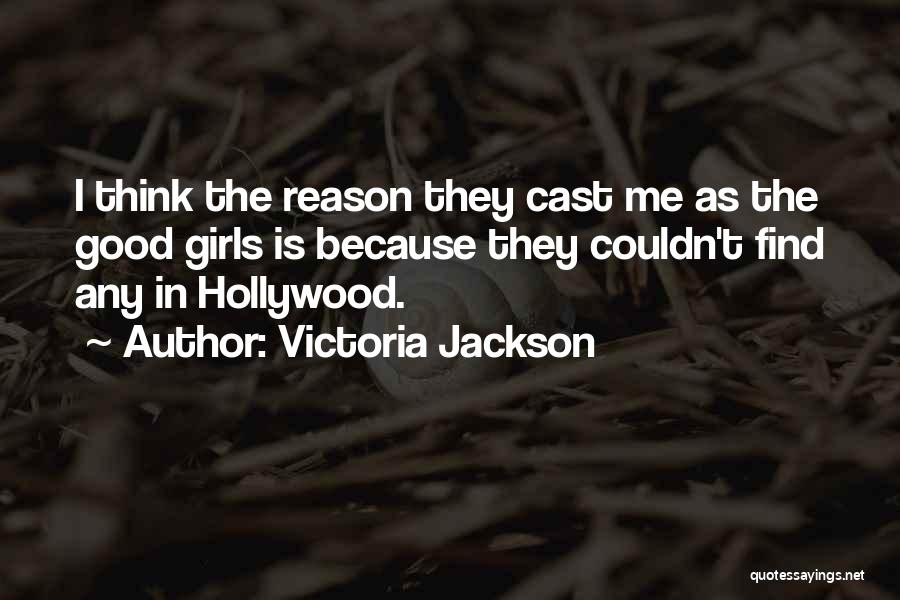 Victoria Jackson Quotes 227730