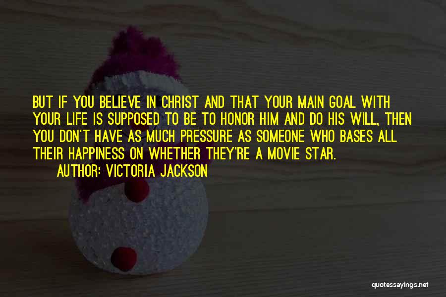 Victoria Jackson Quotes 648191