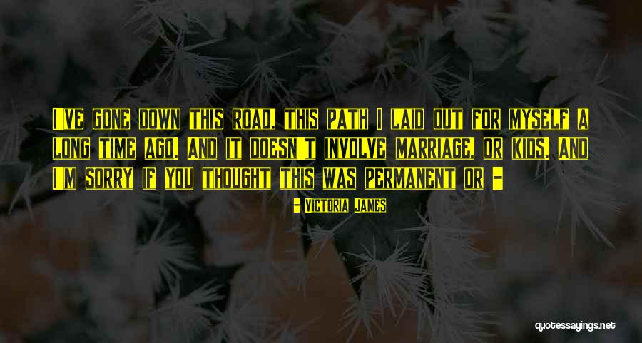 Victoria James Quotes 1526606 Victoria James Quotes 1526606