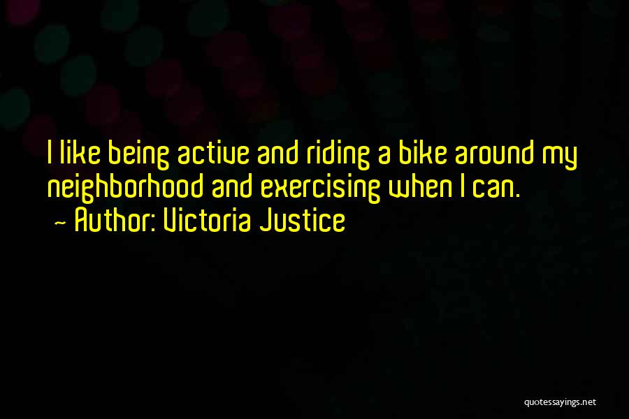 Victoria Justice Quotes 1501246