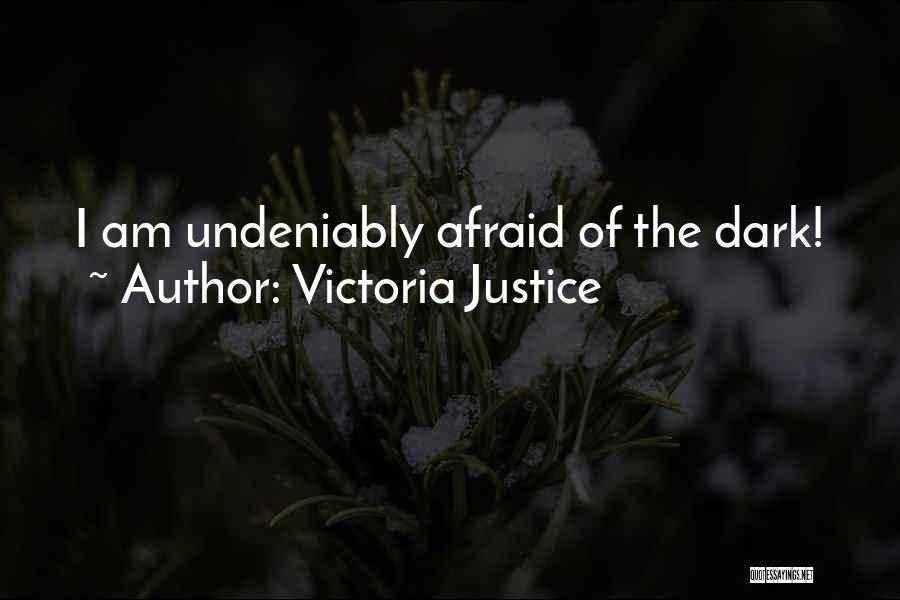 Victoria Justice Quotes 182823