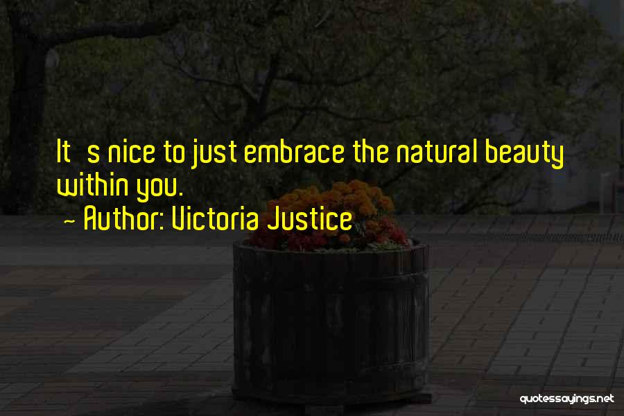 Victoria Justice Quotes 593800