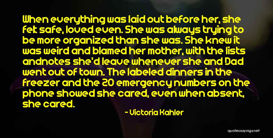 Victoria Kahler Quotes 1755321