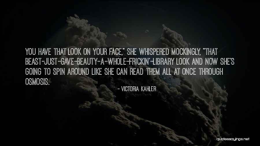 Victoria Kahler Quotes 1958156