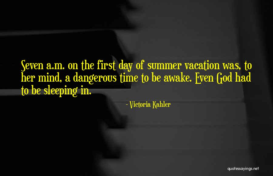 Victoria Kahler Quotes 2154959