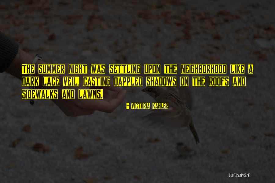 Victoria Kahler Quotes 2167969