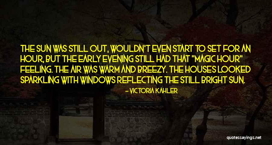 Victoria Kahler Quotes 664143