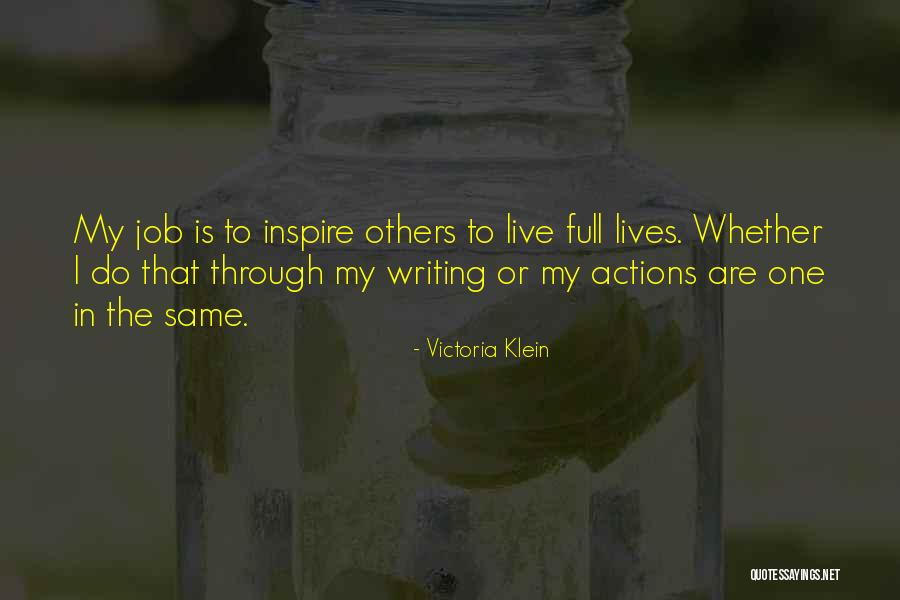 Victoria Klein Quotes 1059363