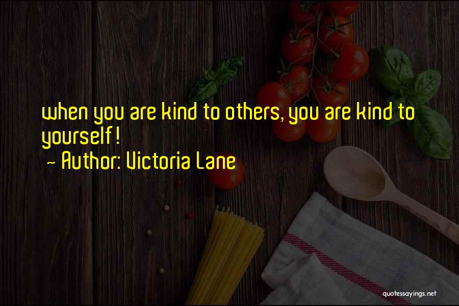 Victoria Lane Quotes 1479363