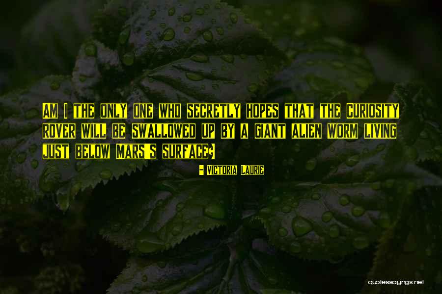 Victoria Laurie Quotes 1014932 Victoria Laurie Quotes 1014932