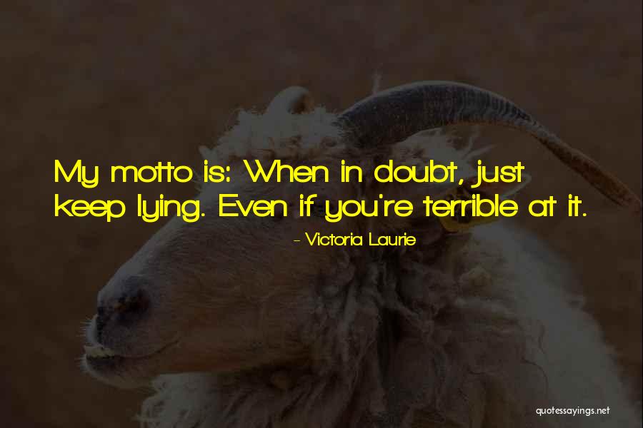 Victoria Laurie Quotes 530872 Victoria Laurie Quotes 530872