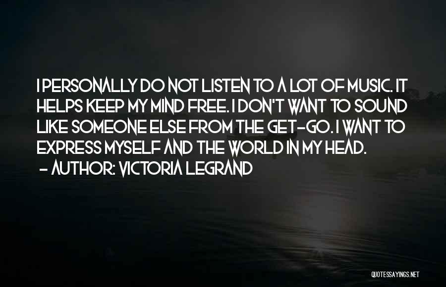 Victoria Legrand Quotes 1094902