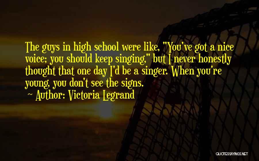 Victoria Legrand Quotes 1425439